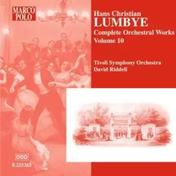 Complete Orchestral Works Vol. 10