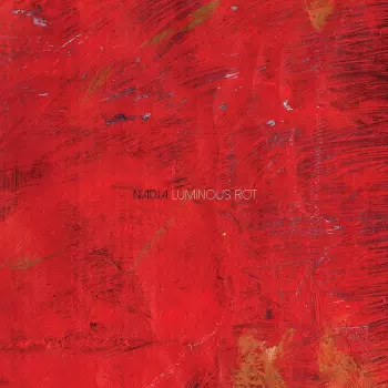 Nadja: Luminous Rot