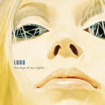 LP Luna: The Days Of Our Nights CLR