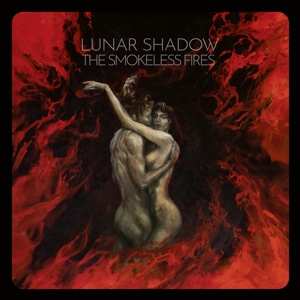 CD Lunar Shadow: The Smokeless Fires