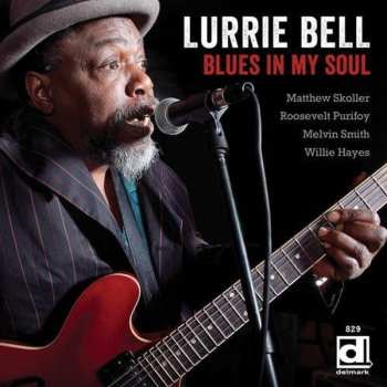 CD Lurrie Bell: Blues In My Soul