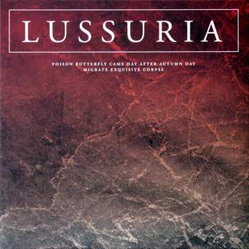 2LP Lussuria: Poison Butterfly Came Day After Autumn Day