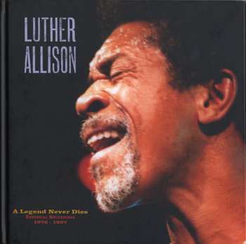 7CD/4DVD/Dobozkészlet Luther Allison: A Legend Never Dies (Essential Recordings 1976 - 1997) LTD | NUM