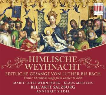 CD Klaus Mertens: Himmlische Weyhnacht / Festive Christmas Songs From  Luther To Bach
