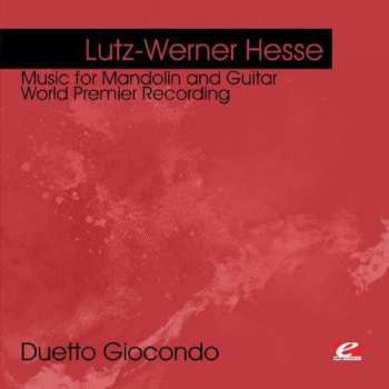 Album Lutz-Werner Hesse: Hesse: Music For Mandolin And Guitar