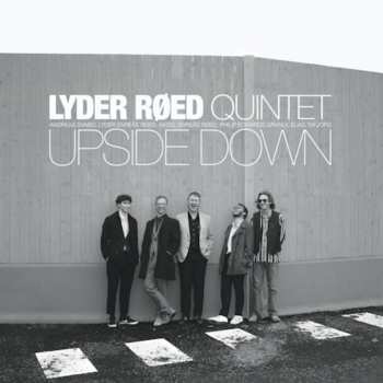 Album Lyder Røed Quintet: Upside Down