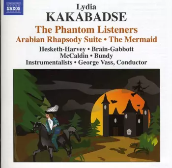 The Phantom Listeners / Arabian Rhapsody Suite / The Mermaid 