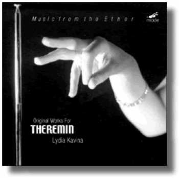CD Lydia Kavina: Music From The Ether - Original Works For Theremin