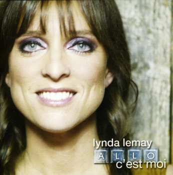 Album Lynda Lemay: Allo C'est Moi