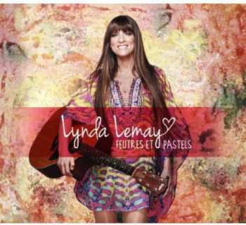 Album Lynda Lemay: Feutres Et Pastels
