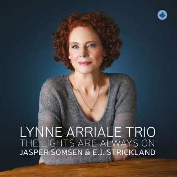 CD The Lynne Arriale Trio: The Lights Are Always On