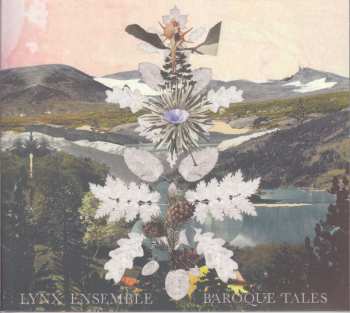 Album Lynx Ensemble: Baroque Tales