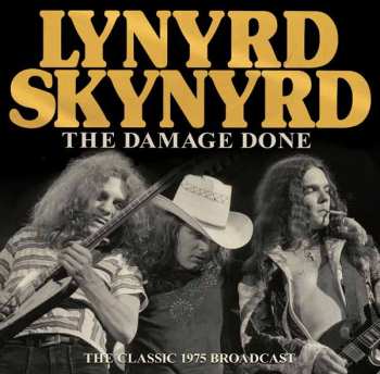 Album Lynyrd Skynyrd: The Damage Done