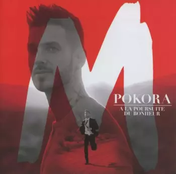 M. Pokora: À La Poursuite Du Bonheur