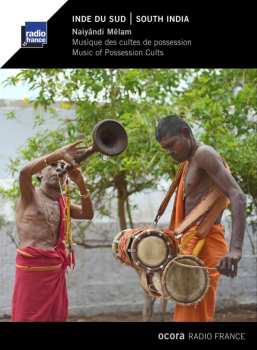 CD M. S. Rasukutti And His Troupe: Inde Du Sud - Naiyândi Mêlam - Musique Des Cultes De Possession = South India - Naiyândi Mêlam - Music Of Possession Cults