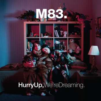 CD M83: Hurry Up, We're Dreaming