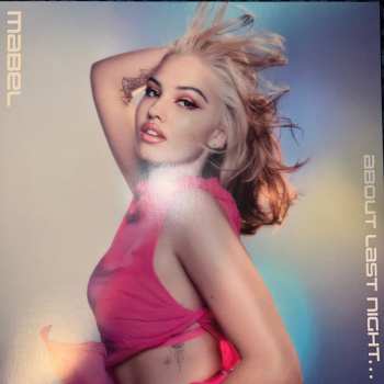 LP Mabel: About Last Night... CLR | LTD