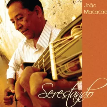 Macarrao,joao: Serestando