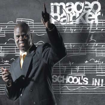 Album Maceo Parker: School's In