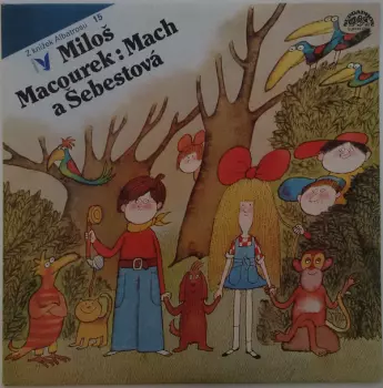 Miloš Macourek: Mach A Šebestová