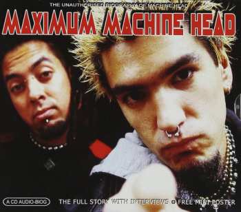Album Machine Head: Maximum Machine Head