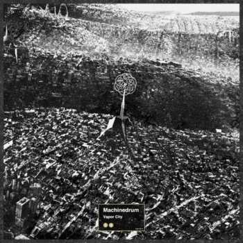 Album Machinedrum: Vapor City