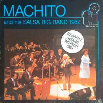 LP Machito And His Salsa Big Band: Machito And His Salsa Big Band 1982 NUM | LTD | CLR