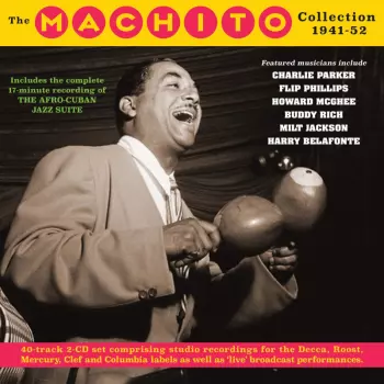 Machito: The Machito Collection 1941-52