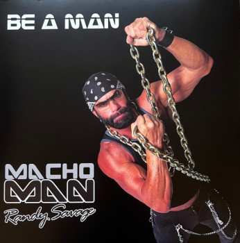 LP Macho Man Randy Savage: Be A Man CLR | LTD