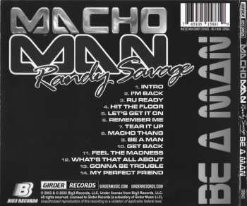 CD Macho Man Randy Savage: Be A Man