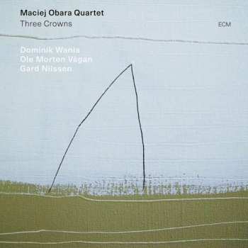CD Maciej Obara Quartet: Three Crowns
