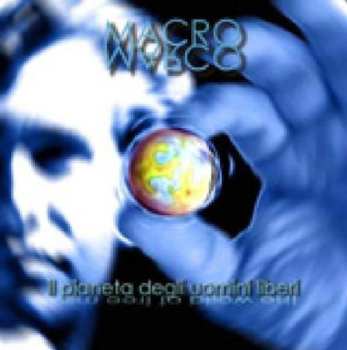 Album MacroMarco: Il Pianeta Degli Uomini Liberi