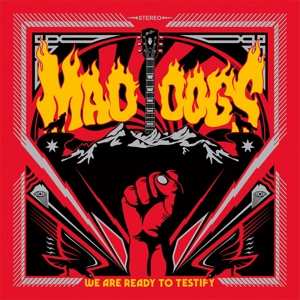 LP Mad Dogs: We Are Ready To Testify