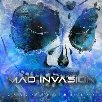 Mad Invasion: Crack In The Sky