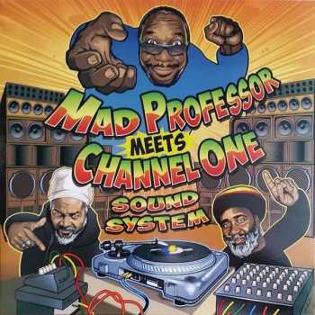 LP Mad Professor: Mad Professor Meets Channel One Sound System