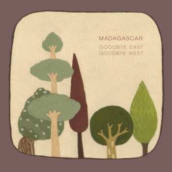 Album Madagascar: Goodbye East Goodbye West