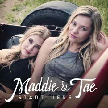 CD Maddie & Tae: Start Here DLX