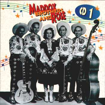 4CD Maddox Brothers and Rose: The Most Colorful Hillbilly Band In America
