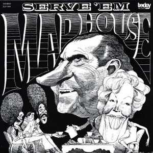 LP Madhouse: Serve 'Em