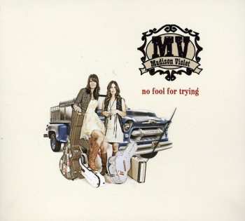 CD Madison Violet: No Fool For Trying