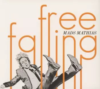 Mads Mathias: Free Falling