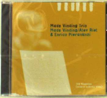 CD Mads Vinding Trio: The Kingdom (Where Nobody Dies)