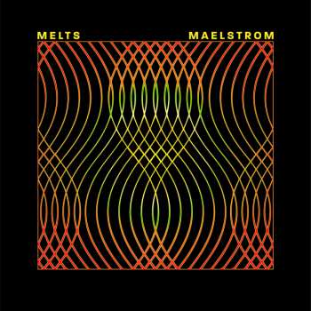 LP Melts: Maelstrom