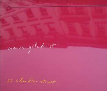 Album Maeve Gilchrist: 20 Chandler Street