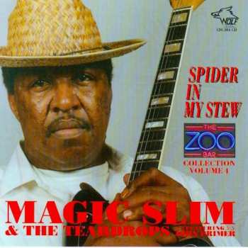 CD Magic Slim & The Teardrops: Spider In My Stew