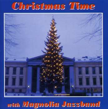 Album Magnolia Jazzband: Christmas Time With Magnolia Jazzband