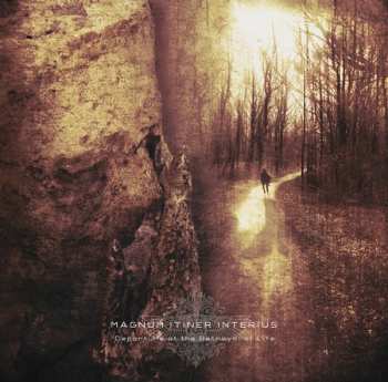 Album Magnum Itiner Interius: Departure At The Betrayal Of Life