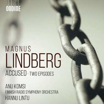 Album Hannu Lintu: Accused / Two Episodes