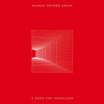 Album Magnus Öström Group: A Room For Travellers