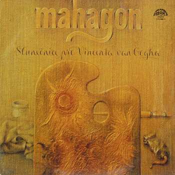 LP Mahagon: Slunečnice Pro Vincenta Van Gogha